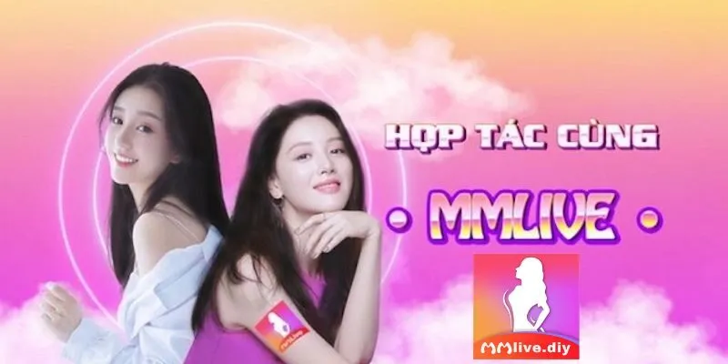 Lợi ích khi hợp tác cùng thương hiệu MMLive