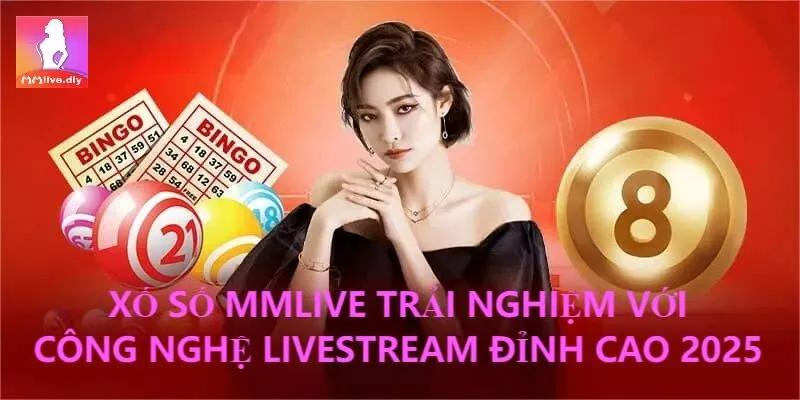 xổ số mmlive